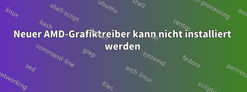 Neuer AMD-Grafiktreiber kann nicht installiert werden