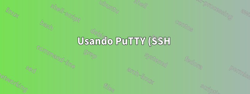 Usando PuTTY (SSH) para conectarse al enrutador doméstico