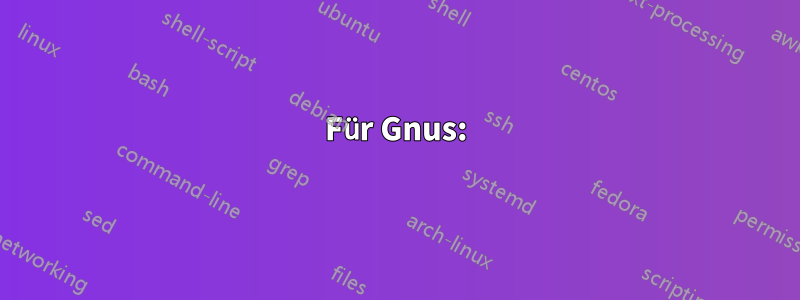 Für Gnus: