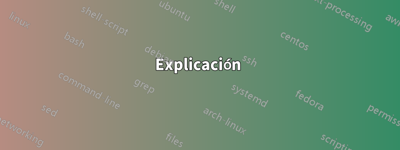 Explicación