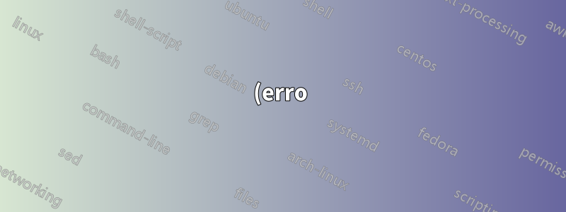 (erro) não é um identificador válido do número IP no terminal ubuntu