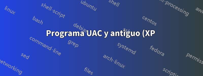Programa UAC y antiguo (XP) llamado "colsetup"