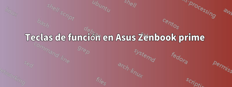 Teclas de función en Asus Zenbook prime