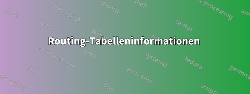 Routing-Tabelleninformationen