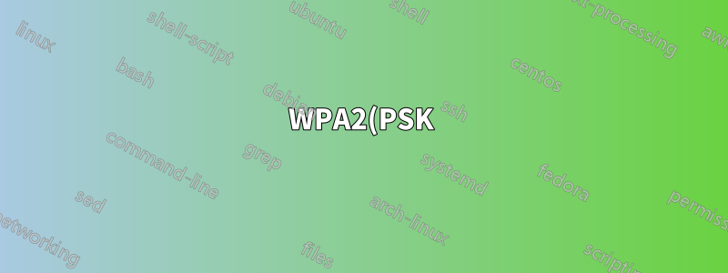 WPA2(PSK) 네트워크 도청
