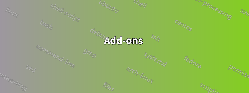 Add-ons