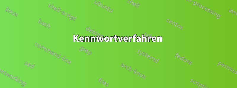 Kennwortverfahren