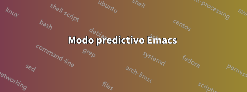 Modo predictivo Emacs