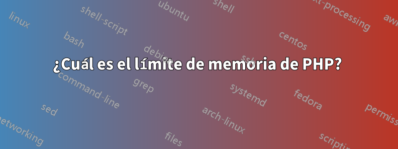 ¿Cuál es el límite de memoria de PHP?