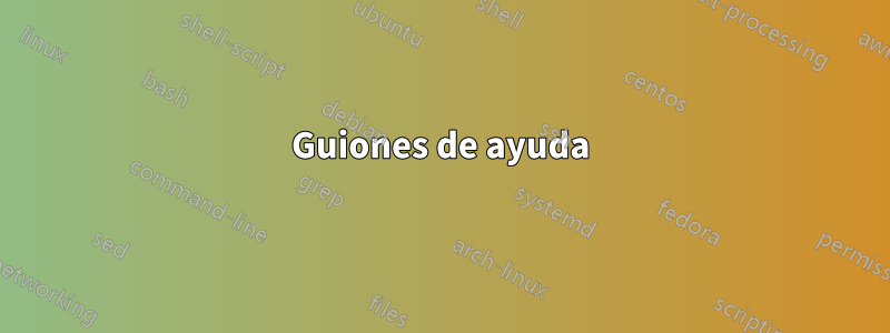 Guiones de ayuda