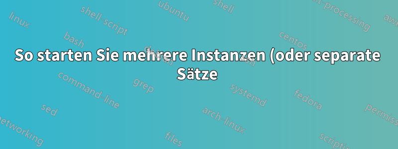 So starten Sie mehrere Instanzen (oder separate Sätze) von Sticky Notes in Windows 7