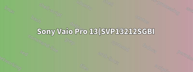Sony Vaio Pro 13(SVP13212SGBI)은 주 전원이 연결되지 않은 경우 더 이상 실행할 수 없습니다.