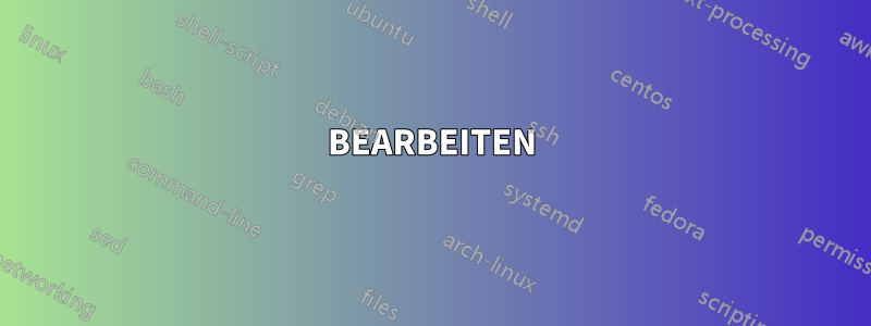 BEARBEITEN