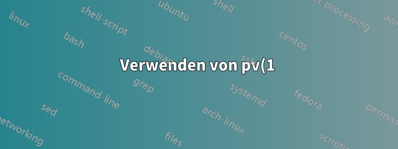 Verwenden von pv(1) zur Begrenzung der Rsync-Geschwindigkeit