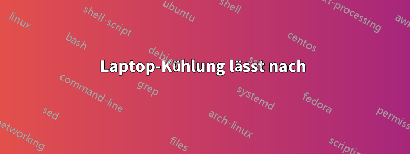 Laptop-Kühlung lässt nach