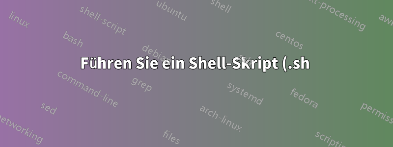 Führen Sie ein Shell-Skript (.sh) von Wine aus aus.