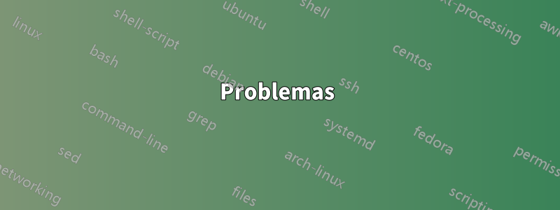 Problemas