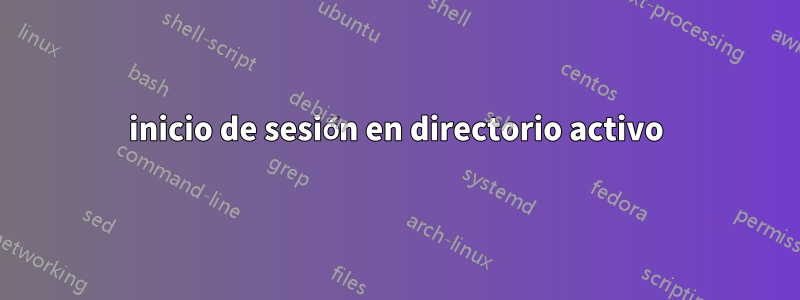 inicio de sesión en directorio activo