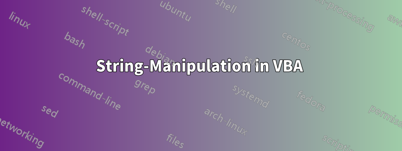 String-Manipulation in VBA