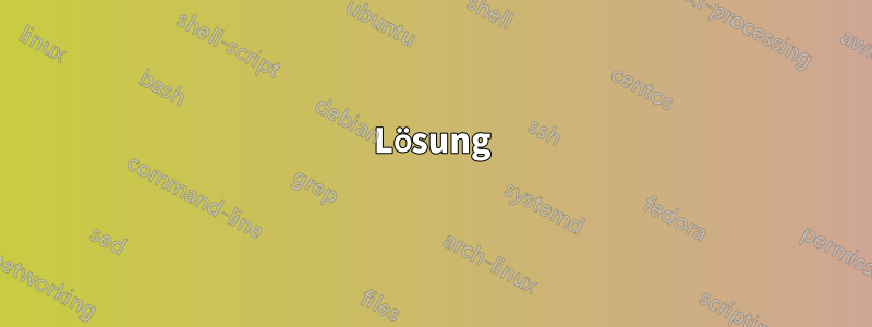Lösung