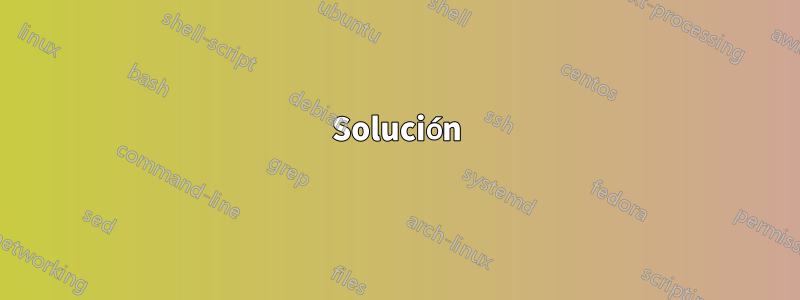 Solución