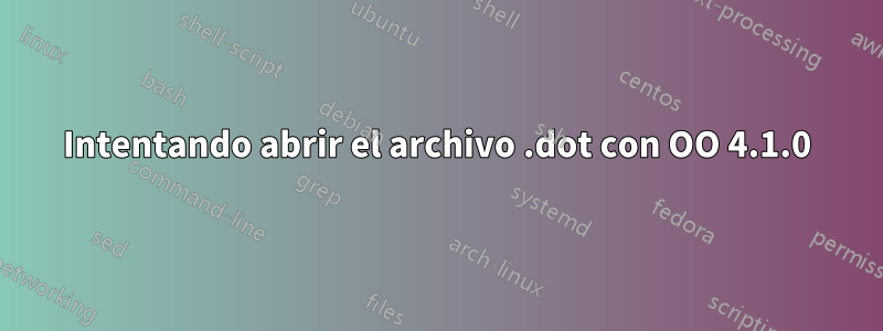 Intentando abrir el archivo .dot con OO 4.1.0