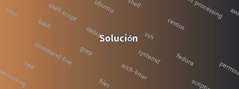 Solución