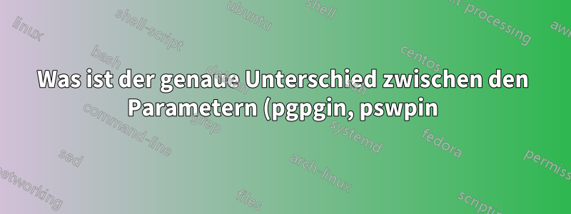 Was ist der genaue Unterschied zwischen den Parametern (pgpgin, pswpin) und (pswpout, pgpgout) in /proc/vmstat?