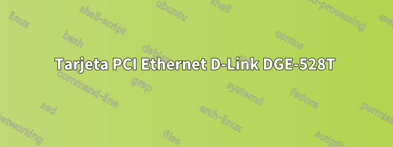 Tarjeta PCI Ethernet D-Link DGE-528T