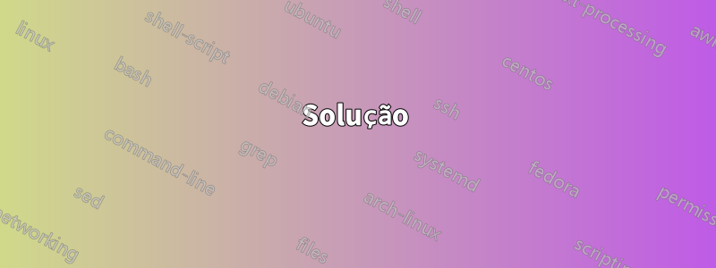 Solução