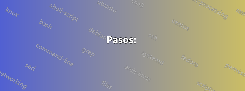 Pasos: