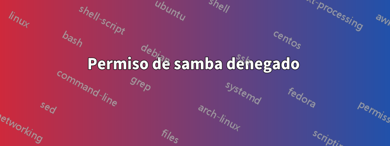 Permiso de samba denegado