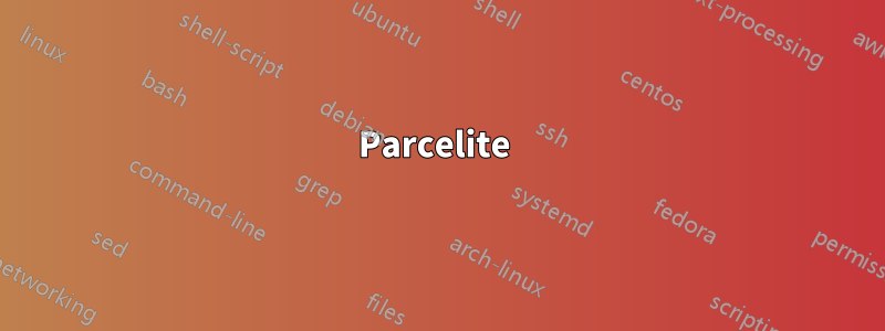 Parcelite 