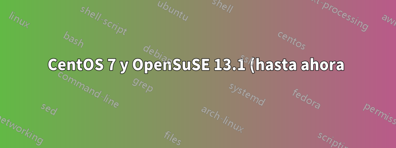 CentOS 7 y OpenSuSE 13.1 (hasta ahora) no pueden ver las particiones NTFS durante la instalación