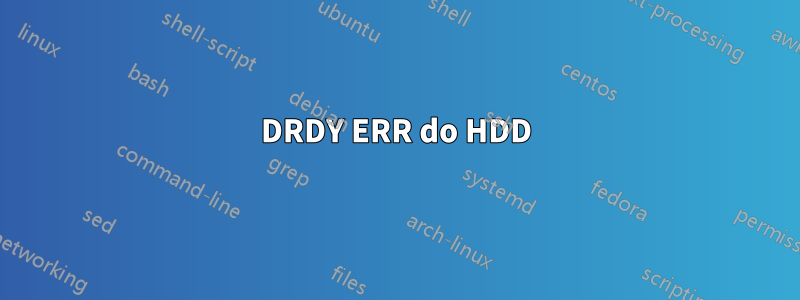 DRDY ERR do HDD