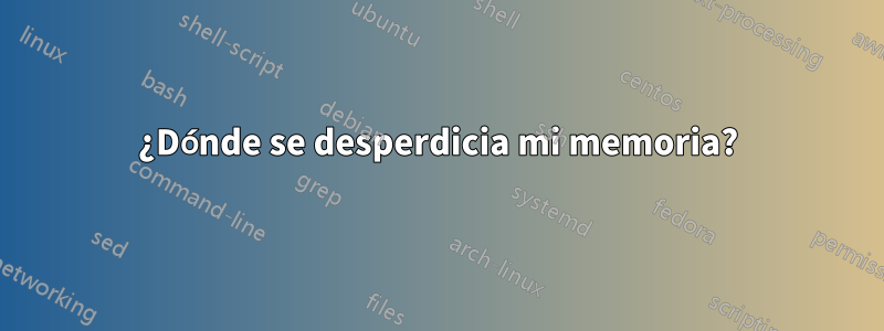 ¿Dónde se desperdicia mi memoria?