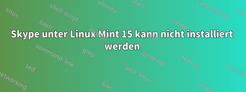 Skype unter Linux Mint 15 kann nicht installiert werden