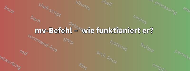 mv-Befehl – ​​wie funktioniert er?