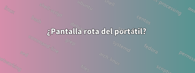 ¿Pantalla rota del portátil?