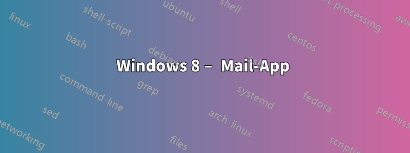 Windows 8 – Mail-App