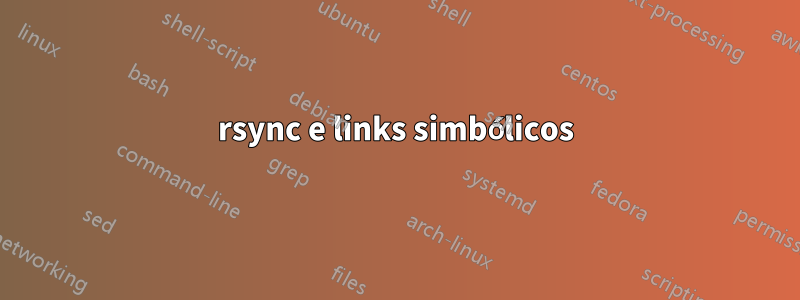 rsync e links simbólicos