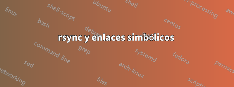 rsync y enlaces simbólicos