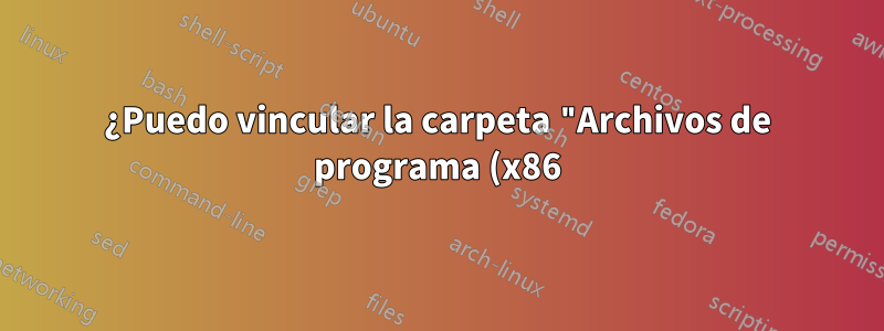 ¿Puedo vincular la carpeta "Archivos de programa (x86)\Archivos comunes" a una unidad física diferente?