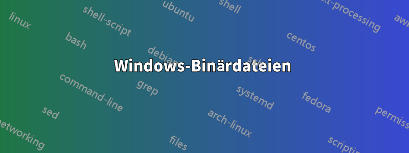 Windows-Binärdateien