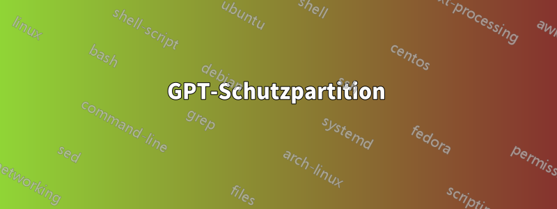 GPT-Schutzpartition