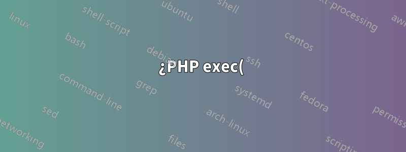 ¿PHP exec() hace que el uso de memoria se mantenga alto?