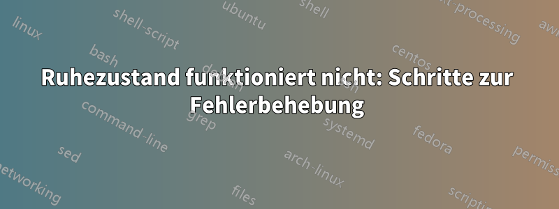 Ruhezustand funktioniert nicht: Schritte zur Fehlerbehebung