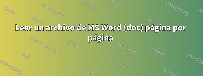 Leer un archivo de MS Word (doc) página por página