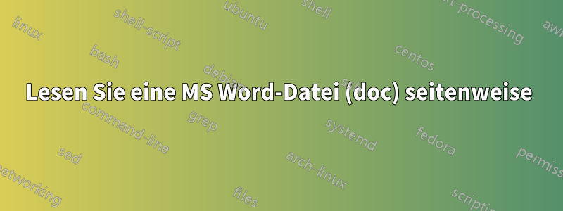 Lesen Sie eine MS Word-Datei (doc) seitenweise