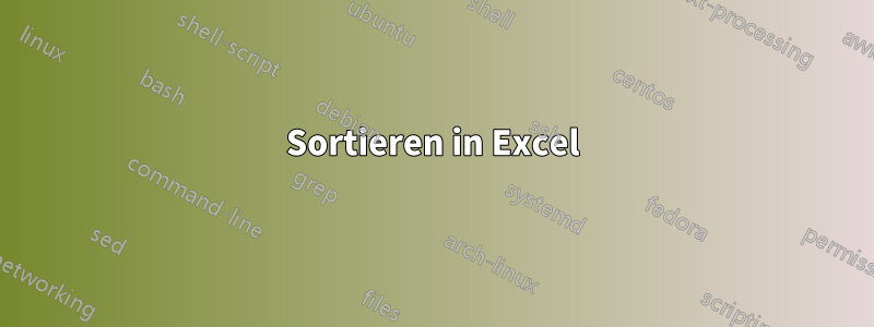 Sortieren in Excel